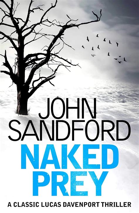 Naked Prey Lucas Davenport Kindle Edition By Sandford John