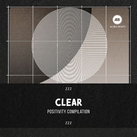 Zzz Clear Positivity Compilation Zzz Album By Zen Meditation And