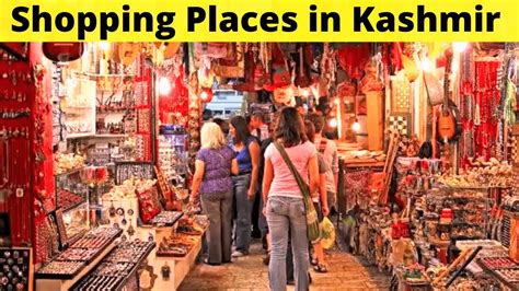 Famous Places To Do Shopping In Kashmir Kashmir Shopping Places