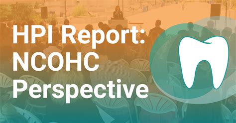 The New Hpi Report Ncohc’s Perspective North Carolina Oral Health Collaborative