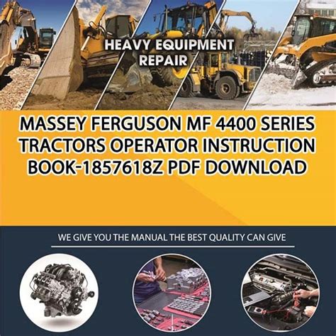 Massey Ferguson Mf 4400 Series Tractors Operator Instruction Book 1857618z Pdf Download