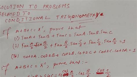 CONDITIONAL TRIGONOMETRIC IDENTITIES If A B C Pi Prove That A TanA