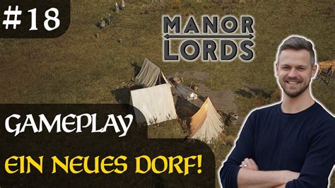 18 Wir gründen ein zweites Dorf Manor Lords StrategieEcke YouTube