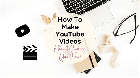 How To Make Youtube Videos Without Showing Your Face Step By Step