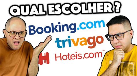 Como Encontrar Hotel Barato Qual O Melhor Site Booking Trivago Ou