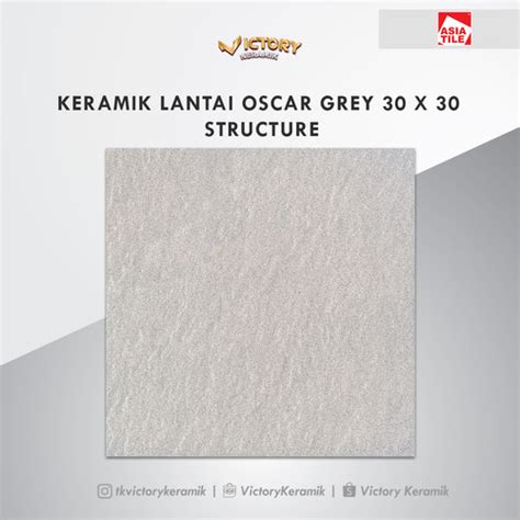 Jual KERAMIK LANTAI GARASI ASIA TILE OSCAR GREY 30 X 30 STRUCTURE Kab