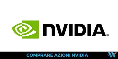 Comprare Azioni Nvidia Come Investire Nel