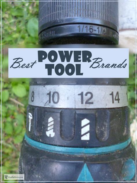 Best Power Tool Brands - choose the most reliable