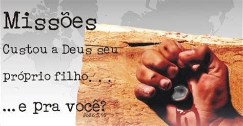 Missões Está No Coração De Deus - SEMADI - ITAPAJÉ: Missões Está No Coração de Deus... e no Seu?