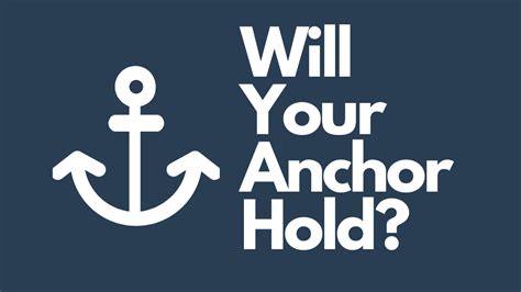 Will Your Anchor Hold Midway Church Of Christ