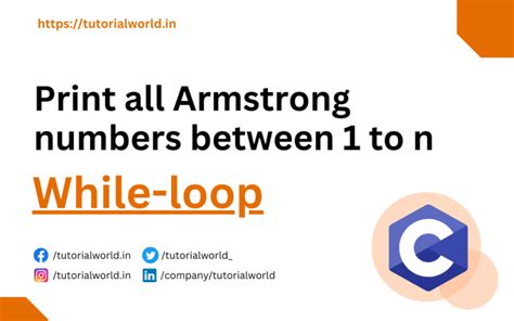 C Program To Print Armstrong Numbers Using While Loop Between 1 To N