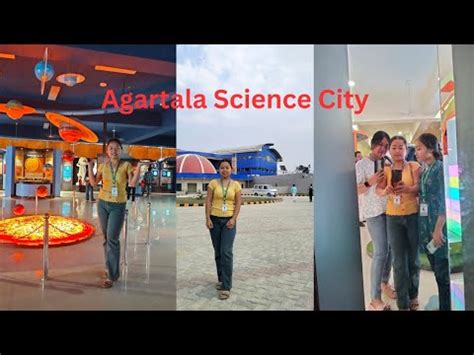 Exploring The Science City Agartala Vlog Youtube