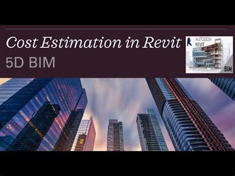 Cost Estimation Calculation In Revit D Bim Youtube