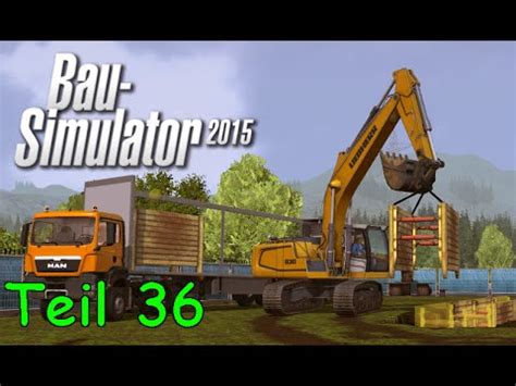 Let S Play Bau Simulator 2015 Teil 36 Das Neubaugebiet YouTube