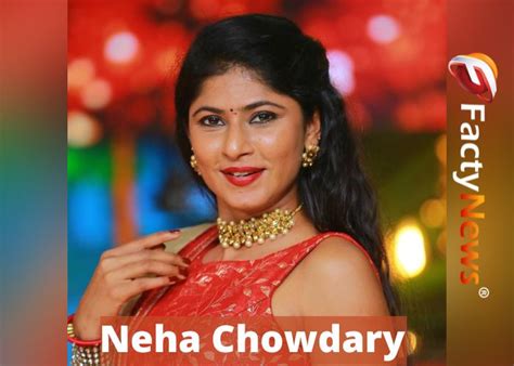 neha chowdary wiki age biography height net worth family husband