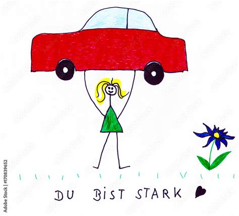 Du Bist Stark Kinder Zeichnung Mit Strichm Nnchen Und Auto Stock