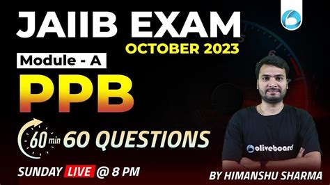 Jaiib Exam October Ppb Module A Minutes Questions