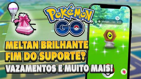 Meltan Brilhante Fim Do Suporte Ao Android E Vazamentos Da Ltima