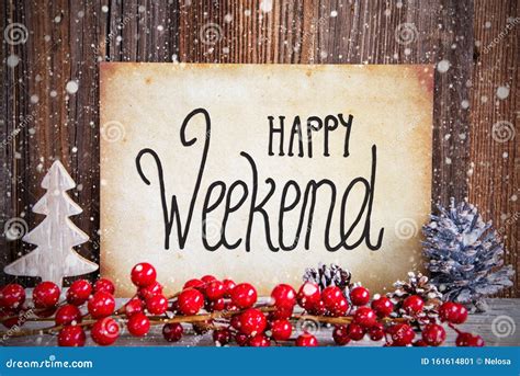 Christmas Decoration Old Paper With Happy Weekend Snow Stock Image