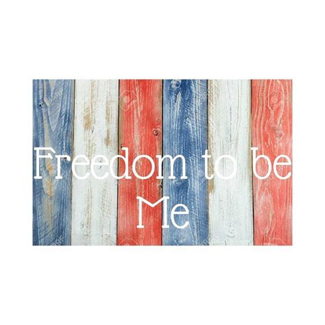 Freedom To Be Me