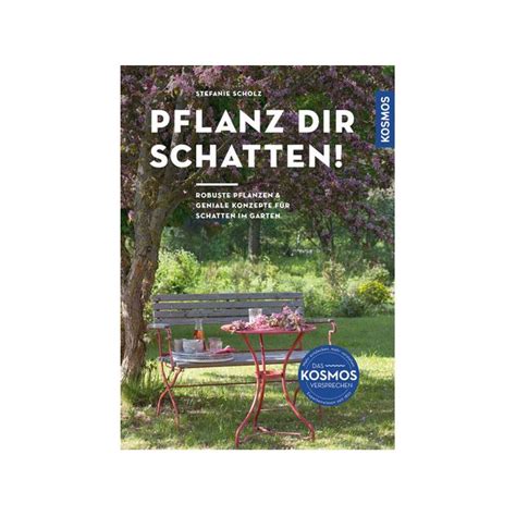 Pflanz dir Schatten Robuste Pflanzen Geniale Konzepte für Schatte