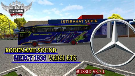 Kodename Sound Mercy Bussid V Youtube