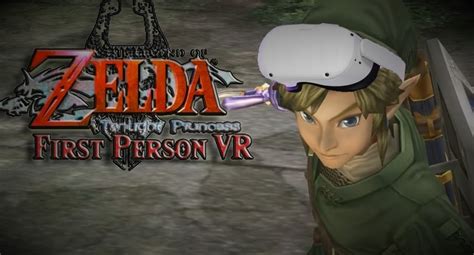 YouTuber Creates First Person VR Mod For The Legend Of Zelda Twilight