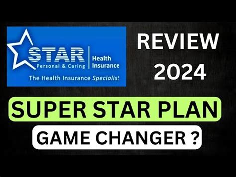 Star Health Super Star Plan Complete Details Benefits Starhealth