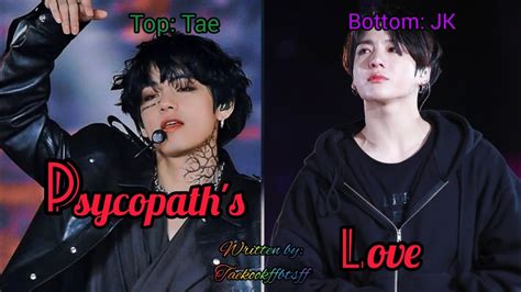 Psychopath S Love Part Lie Slightly Freedom Taekook Ff Top Tae