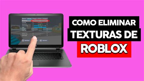 Como Eliminar Las Texturas En Roblox 2024 YouTube