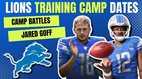 Detroit Lions Training Camp Dates Are Set Preview For Camp Battles Ft