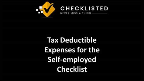 Tax Deductible Expenses For The Self Employed Checklist