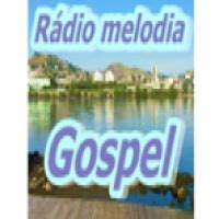 Radio Melodia Gospel São Gonçalo RJ Brasil RadiosCast