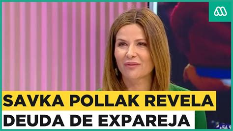 Savka Pollak Revela Que Expareja Le Debe Millones En Pensi N