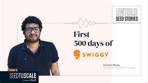 Untold Seed Stories First 500 Days Of Swiggy Seed To Scale Insights