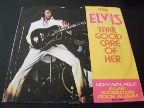 Elvis Presley – I've Got A Thing About You Baby / Take Good Care Of Her ...