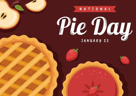 National Pie Day 2024 Celebrating A Delicious Tradition Ventray Usa