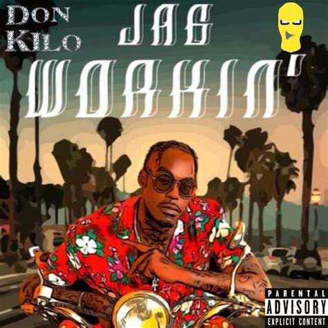 Don Kilo Workin Single Lyrics And Tracklist Genius