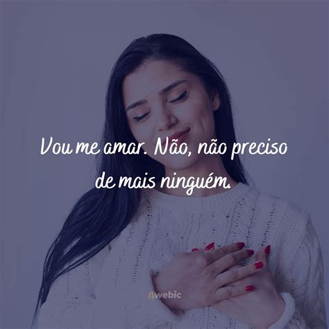 As frases de amor próprio mais poderosas para impactar seus status HOJE