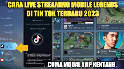 Cara Live Streaming Mobile Legends Tik Tok Menggunakan Hp Kentang