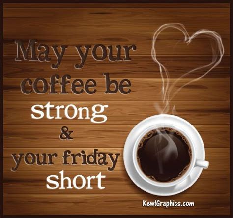 Friday Coffee Quotes - ShortQuotes.cc