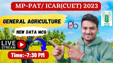 General Agricilture Mcq Mp Pat Icar Cuet 2023 Live Class