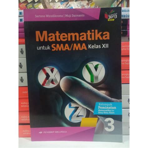 Jual BUKU MATEMATIKA PEMINATAN XYZ UNTUK SMA KELAS 12 ORIGINAL