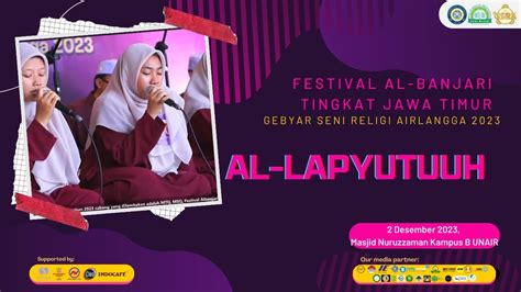 Al Lapyutuuh Festival Al Banjari Gebyar Seni Religi Airlangga