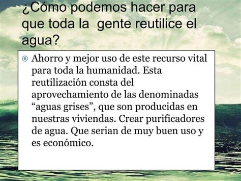 Qu Hacer Para Reutilizar El Agua Ppt