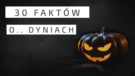 30 faktów o dyniach YouTube