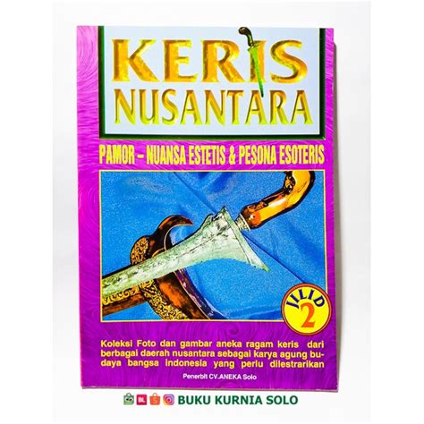 Jual Buku Keris Nusantara Pamor Nuansa Estetis Dan Pesona Esoteris