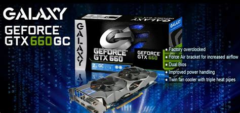 Galaxy Launches The Geforce Gtx 660 Gc 2gb And Gtx 650 Gc 1gb