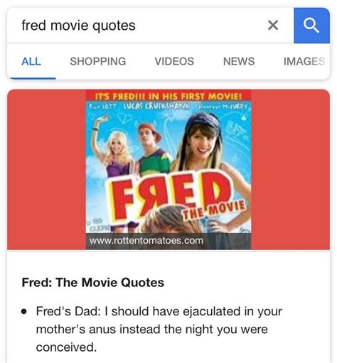 Google: Fred Movie Quotes : r/dankmemes