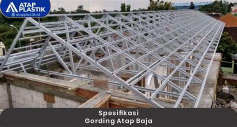 spesifikasi gording atap baja  proyek modern atap plastik